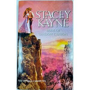 Bride of Shadow Canyon by Stacey Kayne (Paperback)